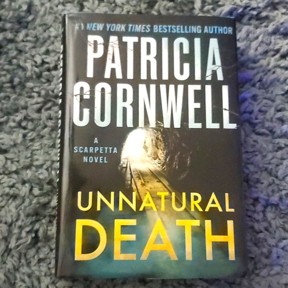 Unnatural Death--A Scarpetta Novel by Patricia Cornwell (Hardcover)